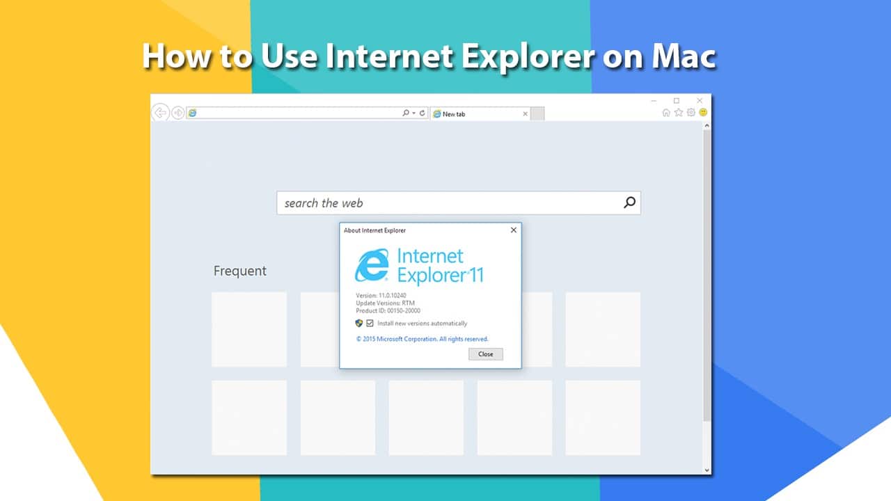 office360 for mac does not include internet explorer